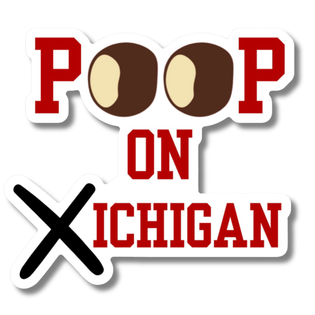 POOP On Xichigan Sticker 3in