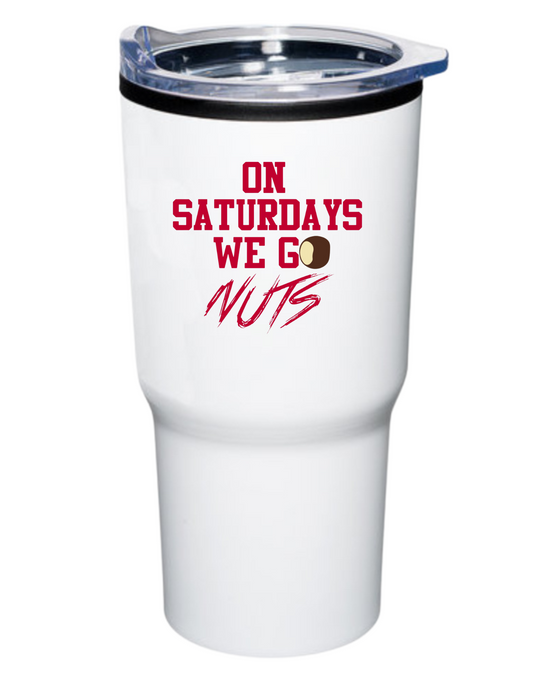 On Saturdays We Go Nuts White Tumbler 20oz.