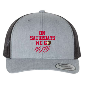 On Saturdays We go Nuts Grey & Black Trucker Hat
