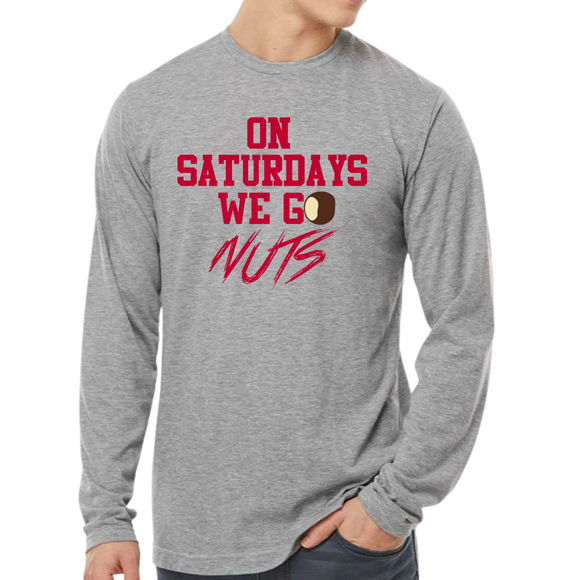 On Saturdays We Go Nuts Long Sleeve Heather Grey